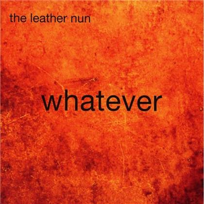 The Leather Nun - Whatever