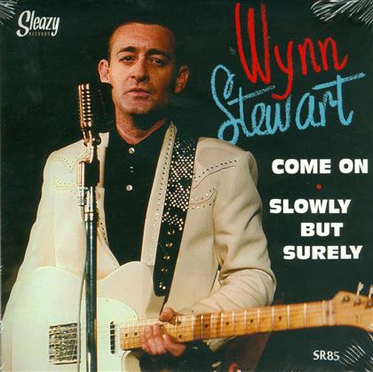 Wynn Stewart - Come On - 7 Inch (7" Single)