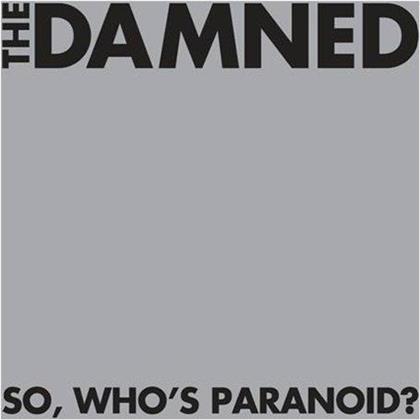 The Damned - So, Who's Paranoid (2015 Version)