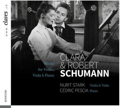 Robert Schumann (1810-1856), Clara Schumann, Nurit Stark & Pescia Cedric - Works For Violin, Viola & Piano