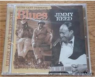 Jimmy Reed - Blues Cafe Pres. Jimmy Reed