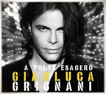 Gianluca Grignani - A Volte Esagero (2015 Version)