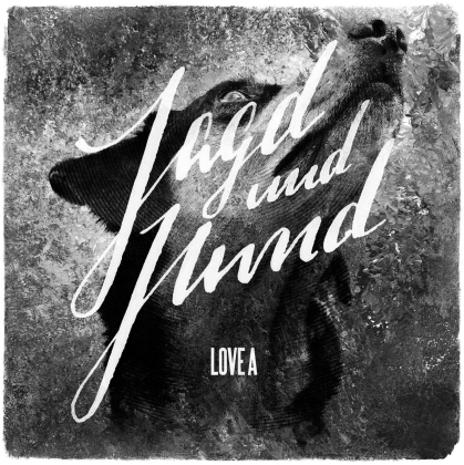 Love A - Jagd Und Hund (LP)
