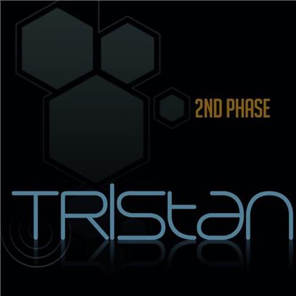 Tristan - 2nd Phase