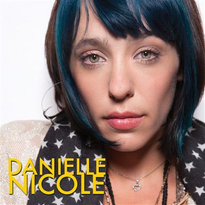 Danielle Nicole - --- - EP
