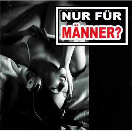 Nur Für Männer?
