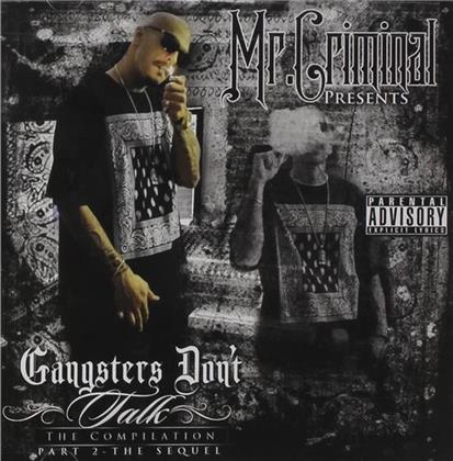 Mr. Criminal - Gangsters Don't Talk Part 2: The Sequel