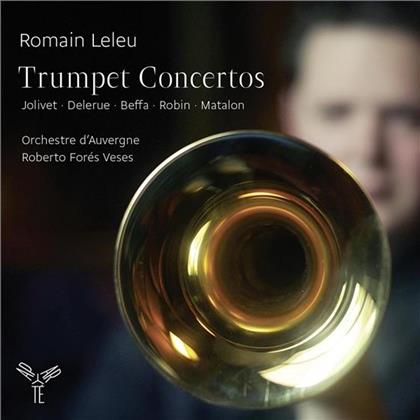Robert Forés Veses, Romain Leleu, Orchestre D'Auvergne, André Jolivet (1905-1974), George Delerue, … - Trumpet Concertos