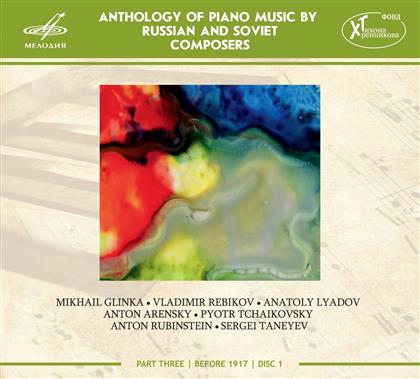 Michail Glinka (1804-1857), Vladimir Rebikov, Anatoly Lyadov (1855-1914), Anton Stepanovich Arensky (1861-1906), … - Anthology Of Russian Piano Music By Russian And Soviet Composers - Part Three, Before 1917, Disc 1