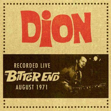 Dion - Recorded Live At The Bitter End - August 1971