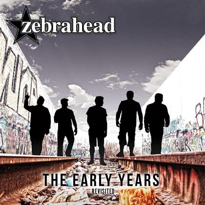 Zebrahead - Early Years - Revisited (LP)