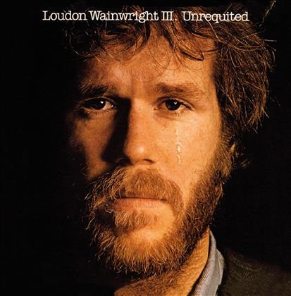 Loudon Wainwright III - Unrequited - Music On CD (Remastered)