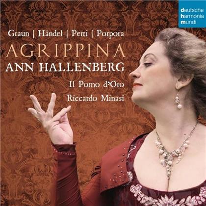 Ann Hallenberg, Il Pomo d'Oro, Carl Heinrich Graun (1704-1759), Georg Friedrich Händel (1685-1759), Nicola Antonio Porpora (1686-1768), … - Agrippina - Opera Arias