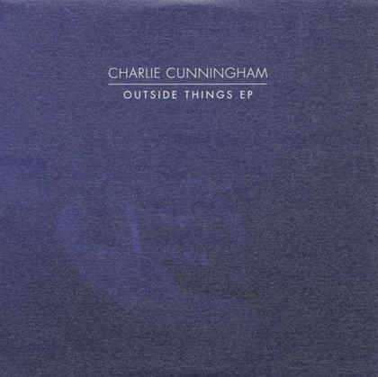 Charlie Cunningham - Outside Things EP