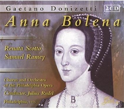 Gaetano Donizetti (1797-1848), Julius Rudel, Renata Scotto, Samuel Ramey & Orchestra of the Philadelphia Opera - Anna Bolena - Philadelphia 16.12.1975 (2 CDs)