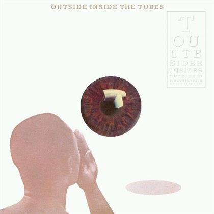 Tubes - Outside Inside (2011 Edition & Bonustracks, Remastered)