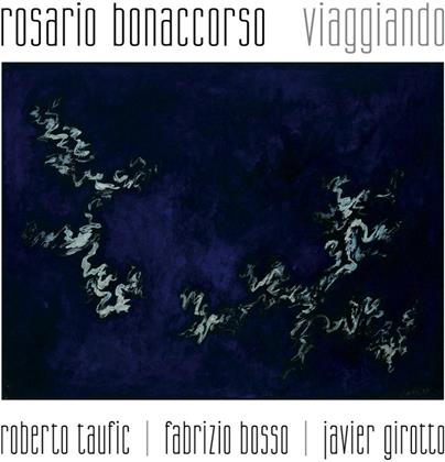 Rosario Bonaccorso - Viaggiando