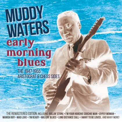 Muddy Waters - Early Morning Blues (2 CDs)