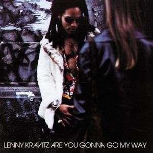 Lenny Kravitz - Are You Gonna Go My Way (Japan Edition)