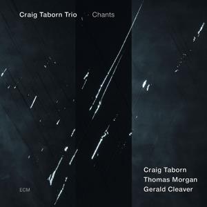 Craig Taborn - Chants - Reissue