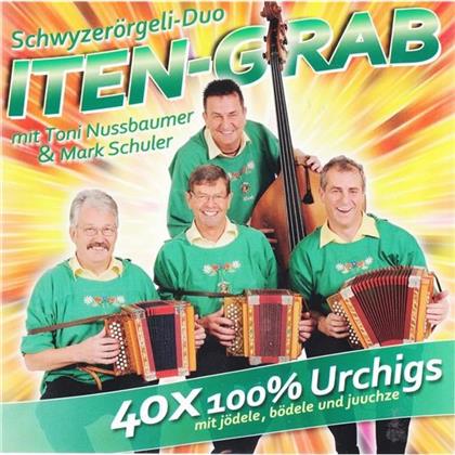 Schwyzerörgeli Duo Iten-Grab - 40 X 100% Urchigs Mit Jödele, Bödele Und Juuchze (2 CDs)