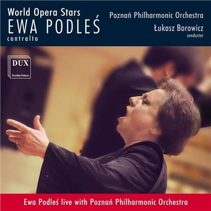 Poznan Philharmonic Orchestra, Lukasz Borowicz & Ewa Podles - World Opera Stars Ewa Podles