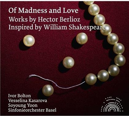 Vesselina Kasarova, Berlioz & Sinfonieorchester Basel - Of Madness And Love