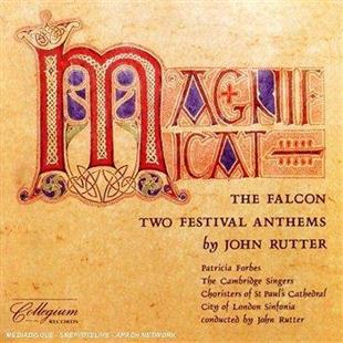 Cambridge Singers, John Rutter (*1945), John Rutter (*1945), Patricia Forbes & City of London Sinfonia - Magnificat - Falcon, Two Festival Anthems