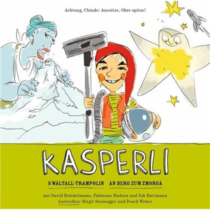 Kasperli - S'Wältall-Trampolin / Än Bärg Zum Z'Morge