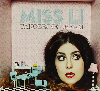 Miss Li - Tangerine Dream - Limited Digipack