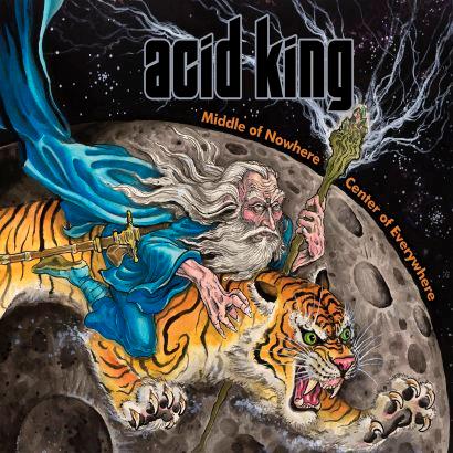 Acid King - Middle Of Nowhere, Center Of Everywhere
