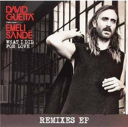 David Guetta & Emeli Sande - What I Did For Love (12" Maxi)
