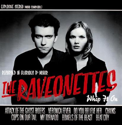 The Raveonettes - Whip It On (Music On CD, Remastered)
