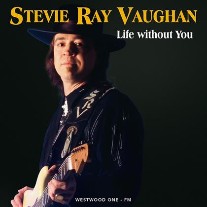 Stevie Ray Vaughan - Without You: Live At The Nichols Arena 1989