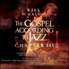 Kirk Whalum - Gospel According To Jazz (2 CDs)