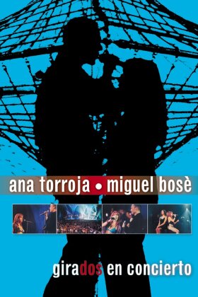 Torroja Ana & Bose Miguel - Girados Live