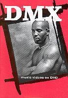 DMX - The latest, greatest & classic Music videos on DVD