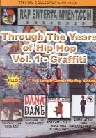 Various Artists - Through the years of hip hop Vol. 1 - Graffiti