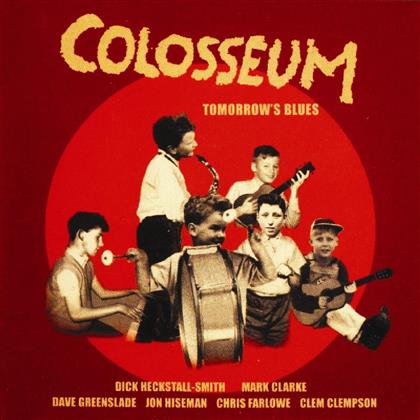 Colosseum - Tomorrow's Blues (New Version)