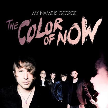 My Name Is George - Color Of Now
