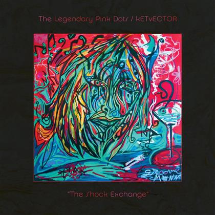 The Legendary Pink Dots & Ketvector - Shock Exchange (Colored, LP)