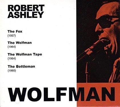 Robert Ashley - Wolfman (Remastered)