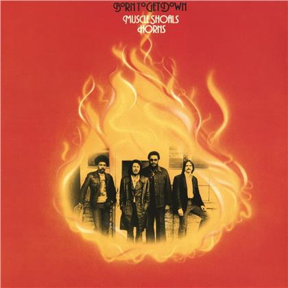 Muscle Shoals Horns - Born To Get Down - + Bonustracks (Remastered)