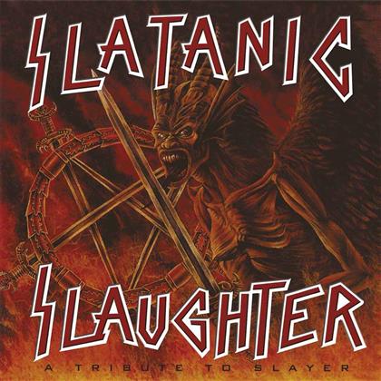 Tribute To Slayer - Various - Slatanic Slaughter (2 LPs)