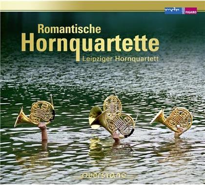 Leipziger Hornquartett, Constantin Homilius, Gioachino Rossini (1792-1868), Antonio Richter, Wilhelm Albrecht Lütgen, … - Romantische Hornquartette
