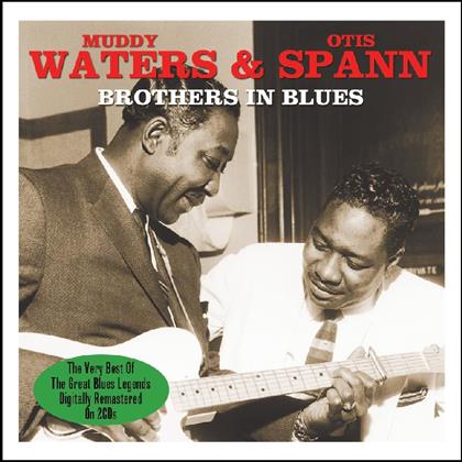Muddy Waters & Otis Spann - Brothers In Blues (2 CDs)