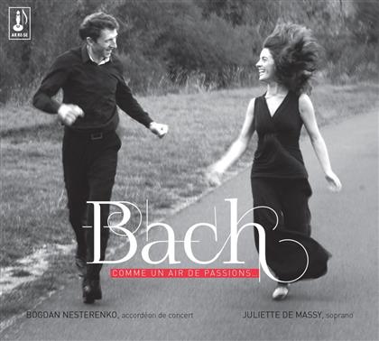 Johann Sebastian Bach (1685-1750), Juliette de Massy & Bogdan Nesterenko - Comme Un Air De Passions