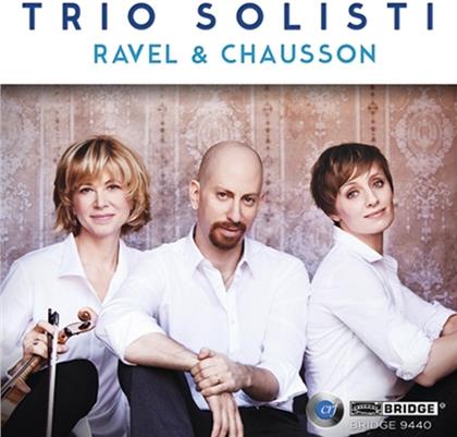 Trio Solisti, Maurice Ravel (1875-1937), Maria Bachmann, Alexis Pia Gerlach & Adam Neimann - Ravel & Chausson