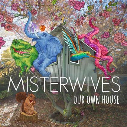 Misterwives - Our Own House (LP)