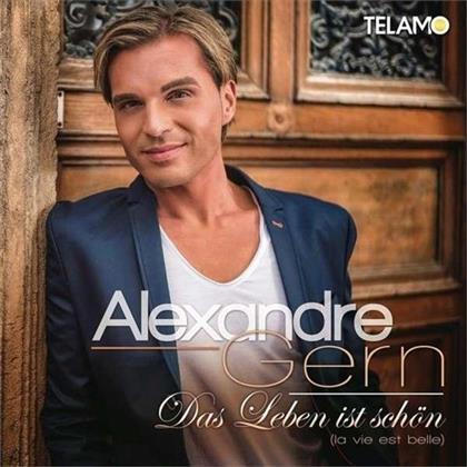 Alexandre Gern - Das Leben Ist Schön